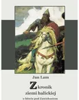 Z kronik ziemi halickiej - Jan Lam