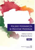 Polskie pogranicza w procesie przemian - Andrzej Sakson
