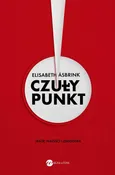 Czuły punkt. Teatr, naziści i zbrodnia - Elisabeth Asbrink