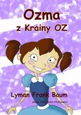 Ozma z Krainy Oz - Lyman Frank Baum