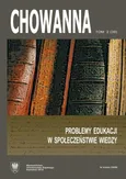 „Chowanna” 2012. R. 55(69). T. 2 (39): Problemy edukacji w społeczeństwie wiedzy - 05 Szkoła w społeczeństwie wiedzy