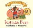 Postman Bear - Julia Donaldson