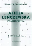 Alicja Lenczewska - Tomasz P. Terlikowski