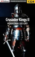 Crusader Kings II - poradnik do gry - Maciej Kozłowski