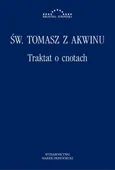 Traktat o cnotach - Św. Tomasz z Akwinu