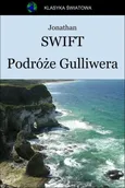 Podróże Gulliwera - Jonathan Swift