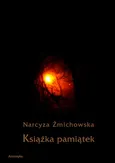 Książka pamiątek - Narcyza Żmichowska