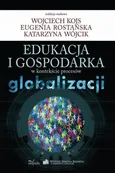 Edukacja i gospodarka w kontekście procesów globalizacji - Eugenia Rostańska
