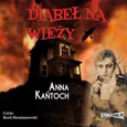Diabeł na wieży - Anna Kańtoch