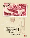 Limeryki i inne wariacje - Michał Rusinek