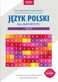 Język polski dla maturzysty Testy - Paweł Pokora
