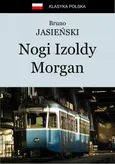 Nogi Izoldy Morgan - Bruno Jasieński