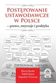 Postępowanie ustawodawcze w Polsce – prawo, zwyczaje i praktyka - Bogusław Przywora