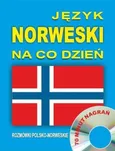 Język norweski na co dzień. Rozmówki polsko-norweskie