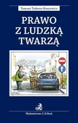 Prawo z ludzką twarzą - Tomasz Tadeusz Koncewicz