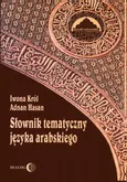 Słownik tematyczny języka arabskiego - Adnan Hasan