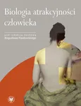Biologia atrakcyjności człowieka - Bogusław Pawłowski