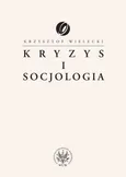 Kryzys i socjologia - Krzysztof Wielecki