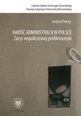 Jakość administracji w Polsce - Andrzej Piekara
