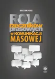 Rola rzeczników prasowych w komunikacji i masowej - Bibliografia i spisy - Krystian Dudek