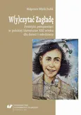 W(y)czytać Zagładę - 01 Wzgórze pamięci - Małgorzata Wójcik-Dudek