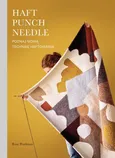 Haft Punch Needle. - Rose Pearlman