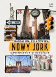 Nowy Jork Opowieści o mieście - Outlet - Magdalena Żelazowska