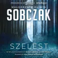 Szelest - Małgorzata Oliwia Sobczak