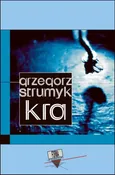 Kra - Grzegorz Strumyk
