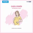 Ciąża i poród – niezbędnik Mamy - Zuzanna Kołacz-Kordzińska