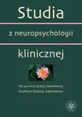 Studia z neuropsychologii klinicznej