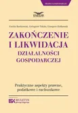 Zakończenie i likwidacja działalności gospodarczej - Emilia Bartkowiak