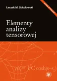 Elementy analizy tensorowej. Wydanie 2 - Leszek M. Sokołowski