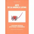 Arte de la América Latina y relaciones artísticas entre Polonia y Latinoamérica - Ewa Kubiak