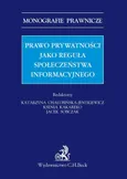Prawo prywatności jako reguła społeczeństwa informacyjnego - Jacek Sobczak