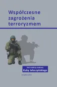 Współczesne zagrożenia terroryzmem - Kuba Jałoszyński