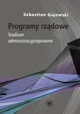 Programy rządowe - Sebastian Gajewski