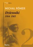 Dzienniki. 1914–1915. Tom 2 - Michał Romer
