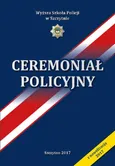 Ceremoniał Policyjny - Agnieszka Kamińska