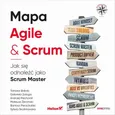 Mapa Agile &amp; Scrum. Jak się odnaleźć jako Scrum Master - Mateusz Żeromski