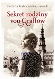 Sekret rodziny von Graffów - Bożena Gałczyńska-Szurek