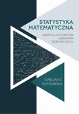 Statystyka matematyczna : skrypt dla studentów kierunków ekonomicznych - Ewelina Ewa Rutkowska