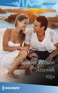 Skrawek raju - Scarlet Wilson