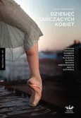 Dziesięć tańczących kobiet - Jacek Marczyński