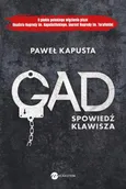 Gad. Spowiedź klawisza - Paweł Kapusta