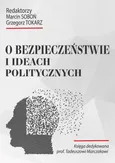O bezpieczeństwie i ideach politycznych - Polskie kino nieme w zachowaniu i kreowaniu tożsamości narodowej. Przegląd filmów