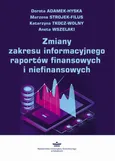 Zmiany zakresu informacyjnego raportów finansowych i niefinansowych - Aneta Wszelaki