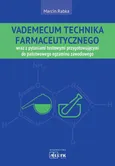Vademecum Technika Farmaceutycznego - Marcin Rabka
