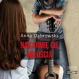 Nakarmię cię miłością - Anna Dąbrowska