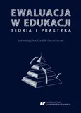 Ewaluacja w edukacji – teoria i praktyka - 03 Tomasz Kopczyński: Ewaluacja jako mistyfikacja nadzoru procesu dydaktycznego